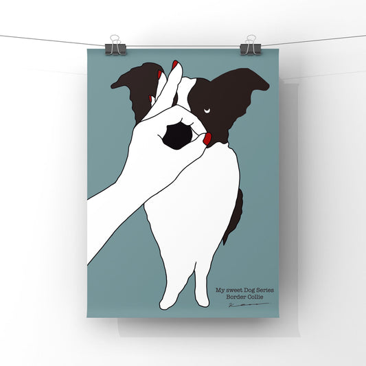 My sweet Dog Series【Border collie】オリジナルアートポスター